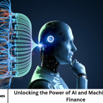 Unlocking the Power of AI and Machine Learning in Finance